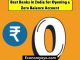 Best Banks in India for Opening a Zero Balance Account