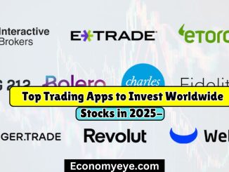 Top Trading Apps to Invest Worldwide Stocks in 2025-