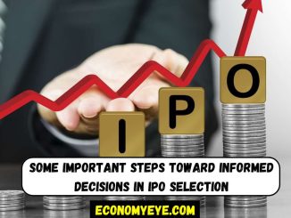 Some Important Steps toward Informed Decisions in IPO selection