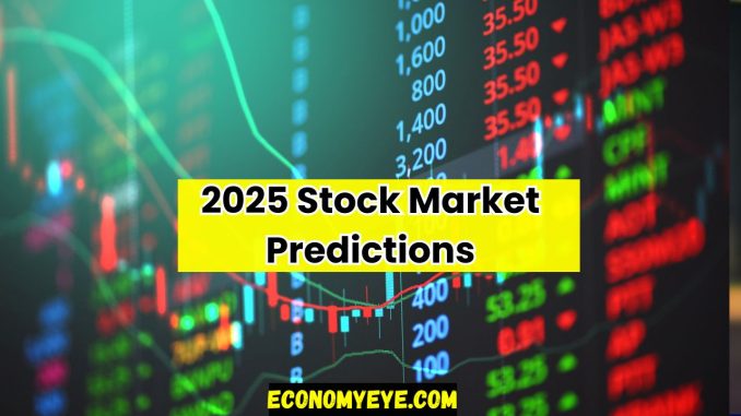 2025 Stock Market Predictions